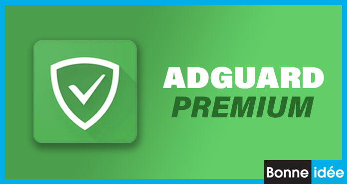 Adguard Premium apk télécharger