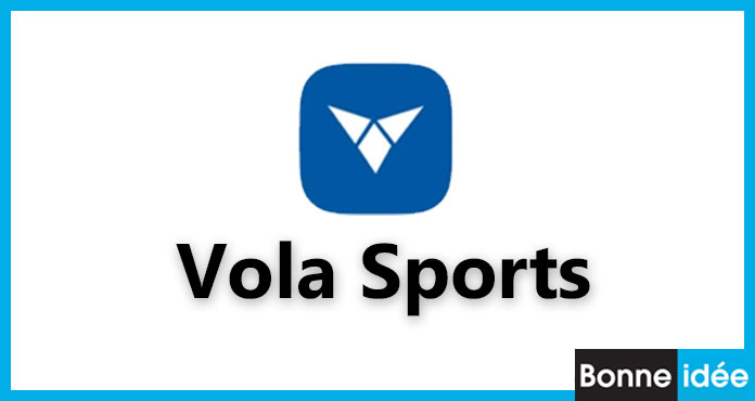 Vola Sports APK Télécharger Version Officiel